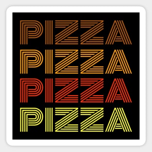 Pizza Pizza Pizza Pizza Magnet